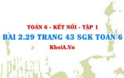 Bài 2.29 trang 43 SGK Toán 6 tập 1 Kết nối tri thức